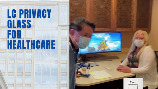 LC Privacy Glass for Healthcare